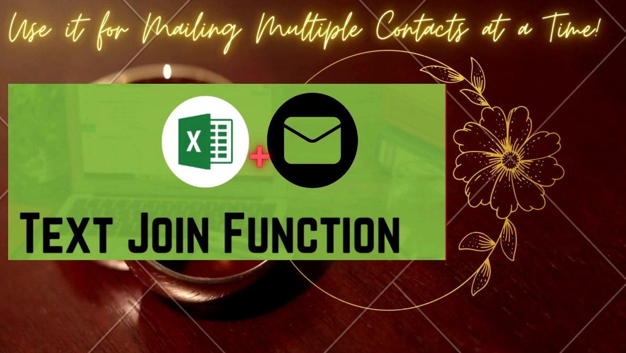 How-to use Excel "TEXTJOIN" Function to Send same Email✉️ to Multiple Contacts at a Time!