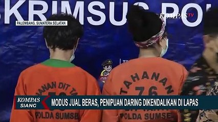 Menipu dari Dalam Lapas, Pasangan Kekasih Modus Jualan Beras!