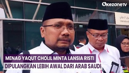 Menag Yaqut Cholil Minta Lansia Risti Dipulangkan Lebih Awal dari Arab Saudi