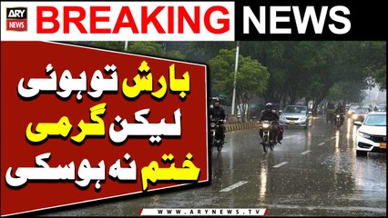 Karachi Mein Barish Tu Hoi Lekin Garmi Khatam Na Hosaki...