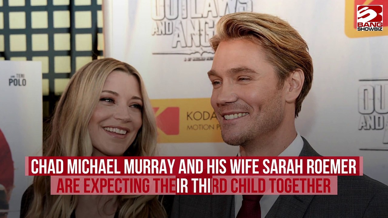 Chad Michael Murray and his wife Sarah Roemer are expecting their third child together