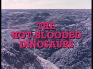 NOVA - The Hot-Blooded Dinosaurs (1977)