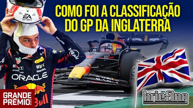 VERSTAPPEN POLE, NORRIS e PIASTRI surpreendem. Grid de largada F1 2023 Inglaterra | Briefing