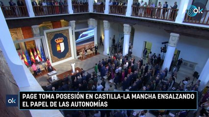 Page toma posesión en Castilla-La Mancha ensalzando el papel de las autonomías.