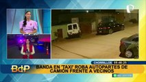 Banda en “taxi” roba autopartes de camión frente a vecinos en calle de Chorrillos