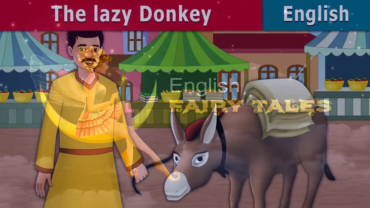 The Lazy Donkey in English Stories for Teenagers - فيديو Dailymotion