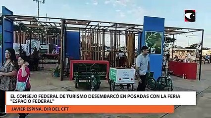 El Consejo Federal de Turismo desembarcó en Posadas con la feria "Espacio Federal"