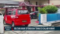 Ibu dan Anak di Cilacap Ditemukan Tewas di Kamar, Polisi Temukan Sisa Sianida!