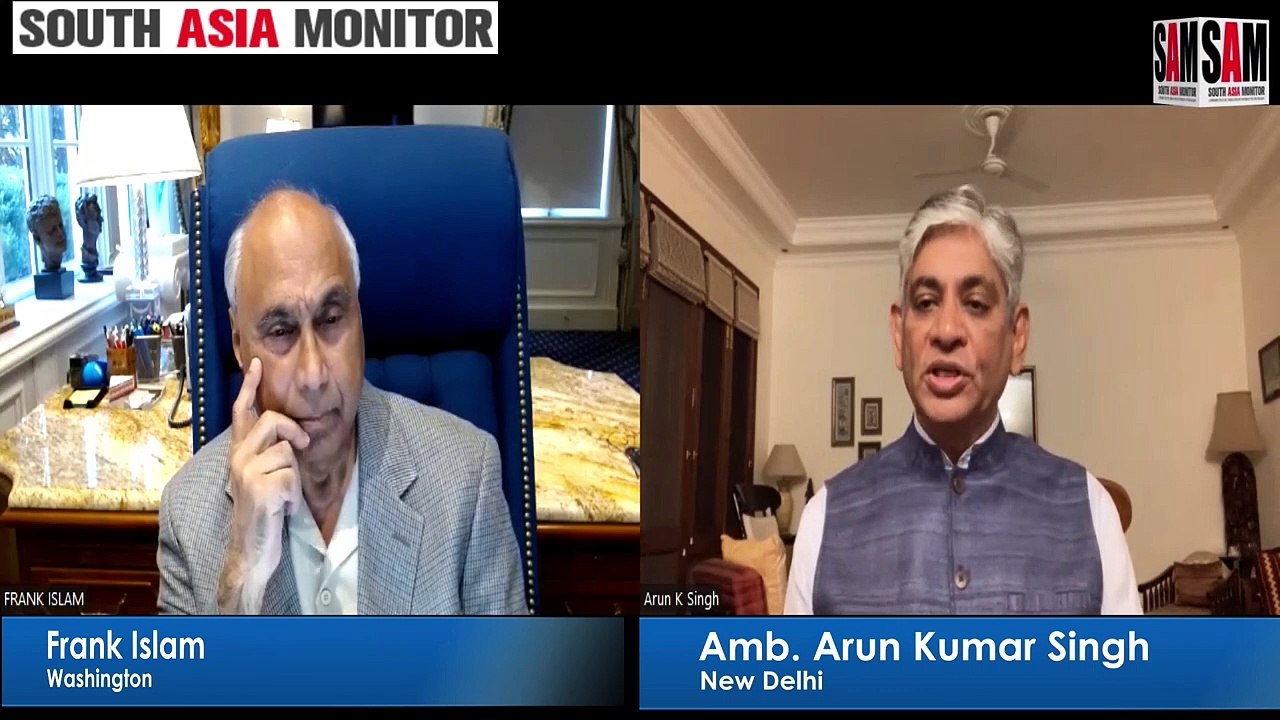 Frank Islam speaks with Amb. Arun K Singh, Former Indian Ambassador to the US, France and Israel | Washington Calling