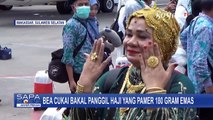 Bea Cukai Bakal Panggil Haji Asal Makassar yang Pamer 180 Gram Emas