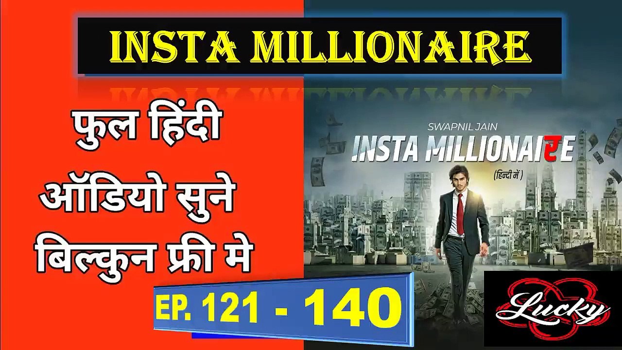 Insta Millionaire Story in Hindi Ep 121 140 part 2 video Dailymotion