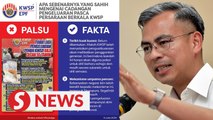 Poster claiming govt agreed monthly epf withdrawal is fake, says Fahmi