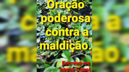 Oração poderosa Contra a maldição.
