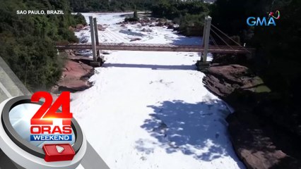 Masangsang na bula mula sa itinapong detergent waste at tira-tirang kemikal, bumalot sa ilog sa Brazil | 24 Oras Weekend