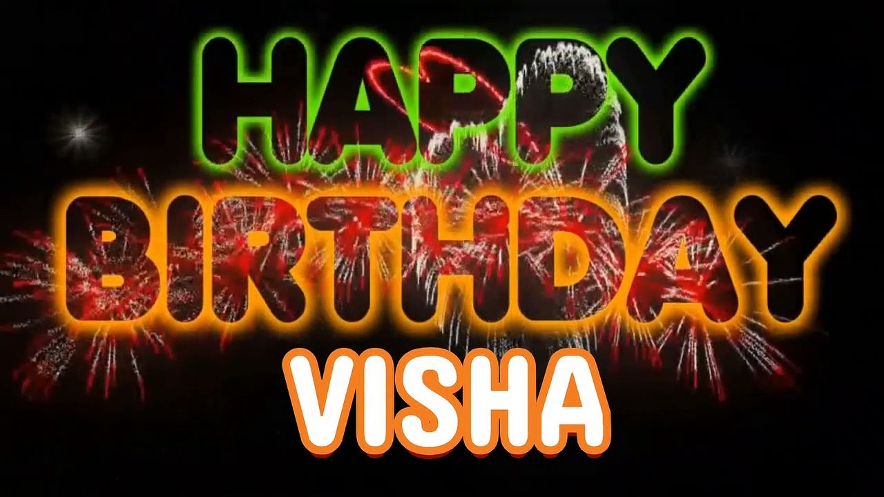 VISHA Happy Birthday Song – Happy Birthday VISHA - Happy Birthday Song - VISHA birthday song