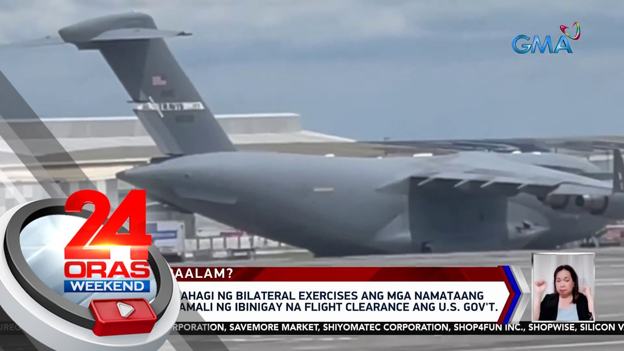 24 Oras Weekend Part 1: Utos ng pagtitpid sa tubig, U.S. military planes sa bansa, atbp.