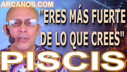 ♓️#PISCIS #TAROT♓️ Eres más fuerte de lo que crees  ✨ARCANOS.COM✨