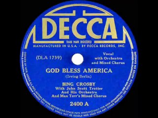 1939 Bing Crosby - God Bless America