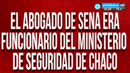 El abogado de Sena era funcionario del ministerio de Seguridad de Chaco