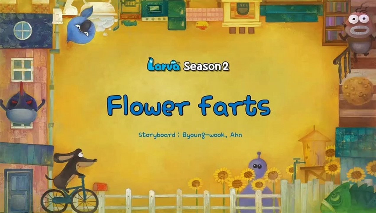 CARTOON LARVA - FLOWER FARTS - Video Dailymotion