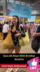 Sara Ali Khan With Brother Ibrahim Viral Masti Bollywood