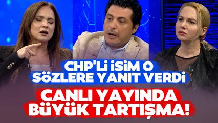 Canlı Yayında Tansiyon Yükseldi! CHP'li İsim Eleştirilere Yanıt Verdi