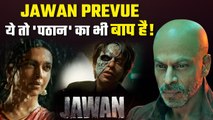Jawan Prevue: Shah Rukh Khan Back with Bang, SRK Hero Or Villain? Deepika Padukone Trends On twitter