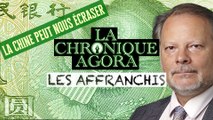 Les Affranchis - La Chine peut nous mettre plus bas que terre