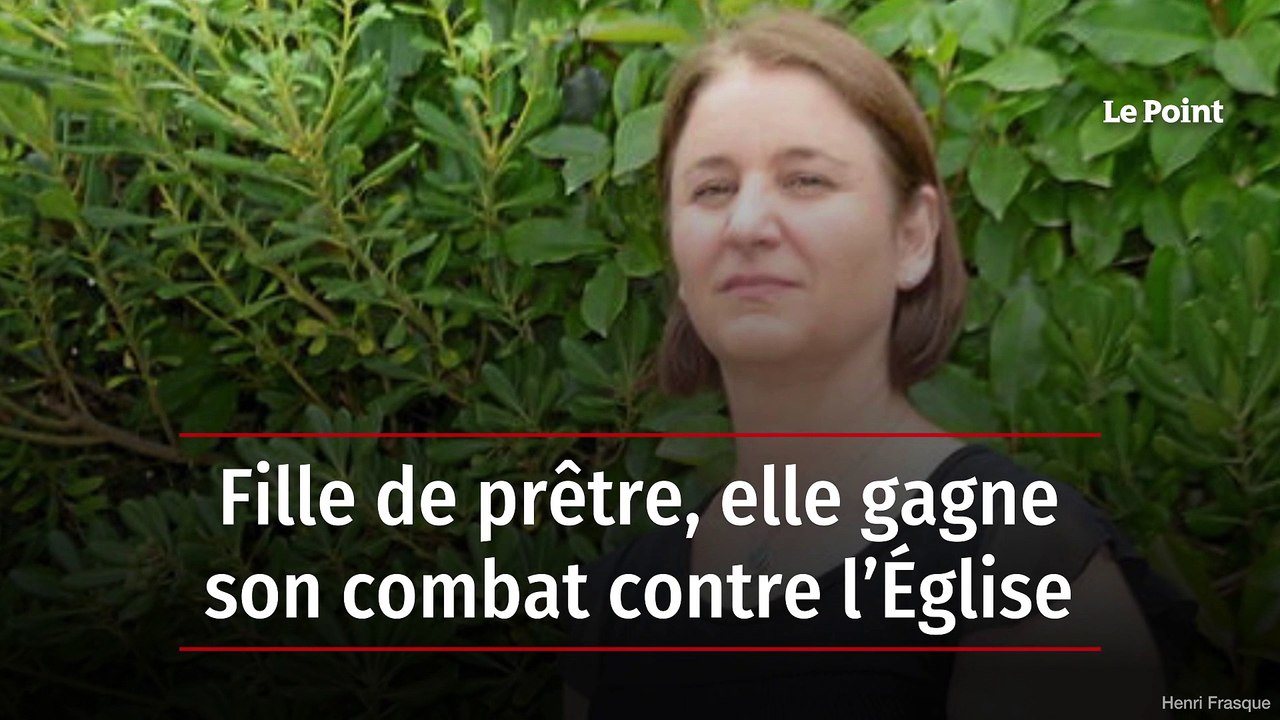 Fille de prêtre, elle gagne son combat contre l’Église