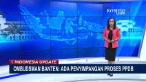 Ribuan Siswa di Banten Terancam Tak Sekolah, Ombudsman Banten: Ada Penyimpangan Proses PPDB