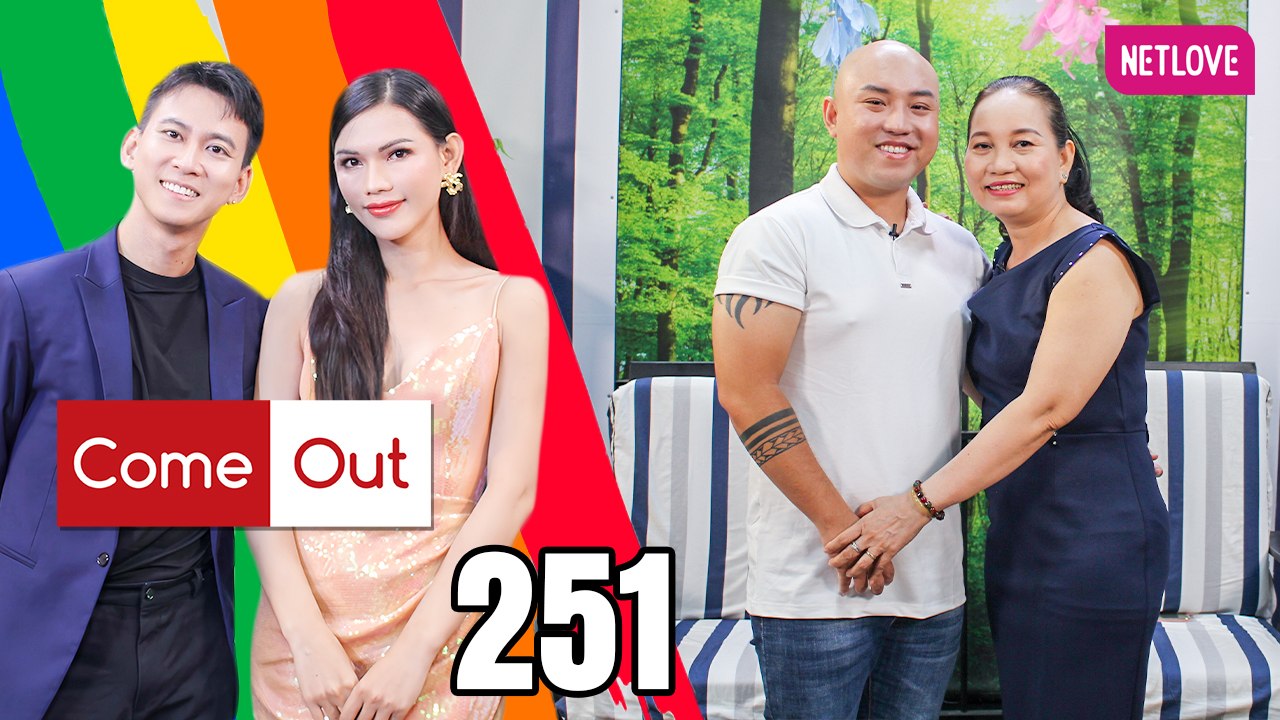 Come Out | Bước Ra Ánh Sáng - Tập 251