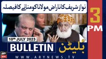 ARY News 3 PM Bulletin |    | 10th July 2023