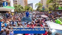Raila goes all out in pushing for a signature collection in his CBD tour