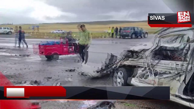 Sivas’ta feci kaza, olay yerine itfaiye ve sağlık ekipleri sevk edildi