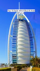 Top 15 facts about Burj Al Arab Part 5
