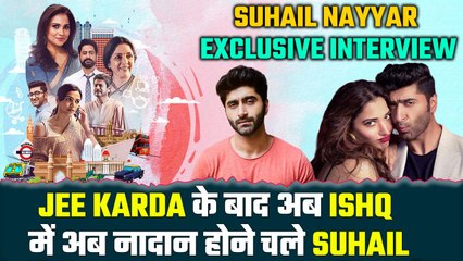 Suhail Nayyar on his Upcoming Film Ishq-e-nadaan | Jio Cinema | FilmiBeat Exclusive Interview