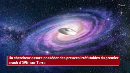 Un chercheur affirme posséder des preuves irréfutables du premier crash d’OVNI sur Terre