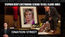 Coronation Street _ Stephen Reid's Disturbing Scheme to kill Elaine Jones #Spoil