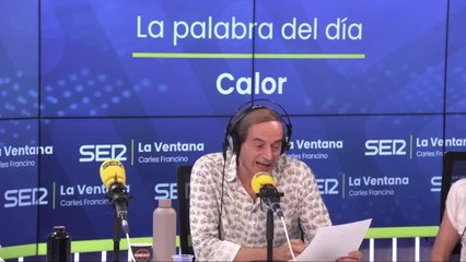 CALOR | La palabra del día de Isaías Lafuente
