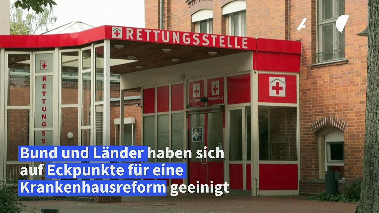 Bund und Länder einigen sich auf Eckpunkte für Krankenhausreform