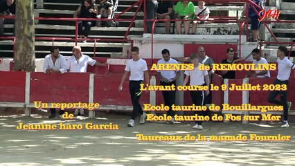 Avant course à Remoulins 9 juillet 2023
