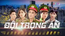 đội trọng án tập 41 - phim Việt Nam THVL1 - xem phim doi trong an tap 42