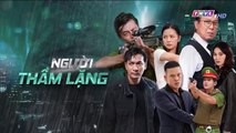 người thầm lặng tập 16 - phim Việt Nam THVL1 - xem phim nguoi tham lang tap 17