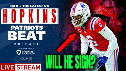 DeAndre Hopkins Latest Update & Expert Q&A | Patriots Beat Live 🏈
