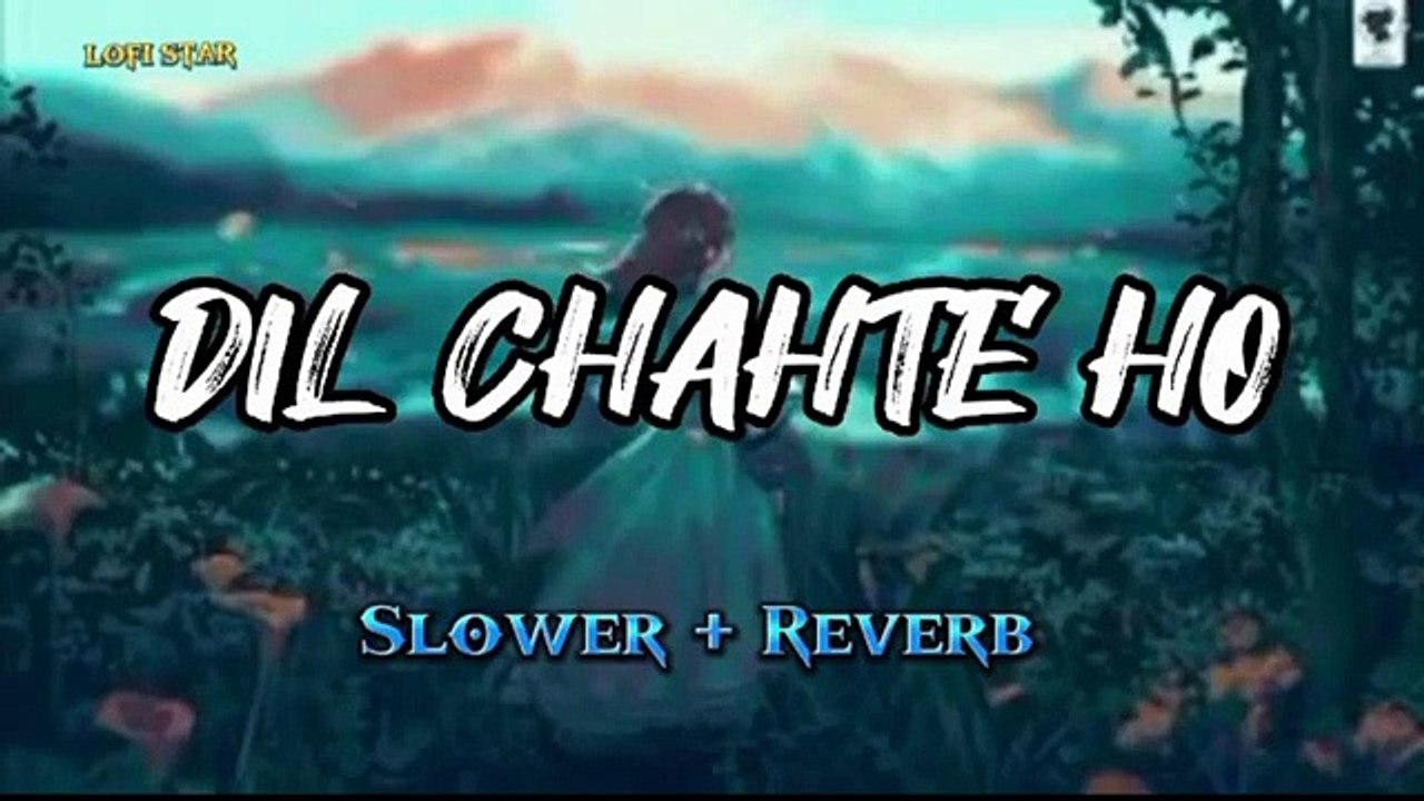 Dil chahte ho _ jubin nautiyal _ (slowed+reverb)
