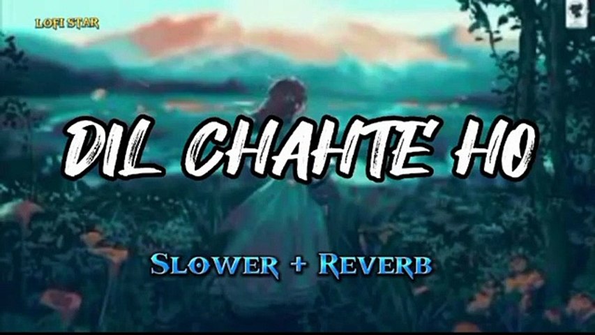 Dil chahte ho _ jubin nautiyal _ (slowed+reverb)