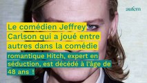 Mort de Jeffrey Carlson : l'acteur de Hitch, expert en séduction décède à 48 ans