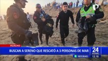 Huacho: autoridades buscan a sereno desaparecido por mar y tierra