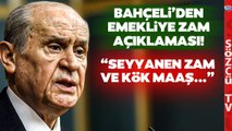 Devlet Bahçeli'den Son Dakika Emekli Maaşına Seyyanen Zam ve Kök Ücret Çağrısı!