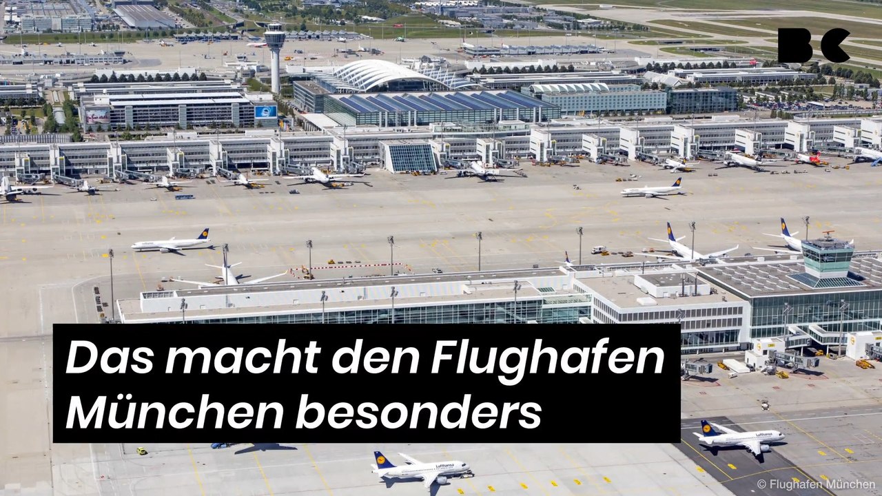 Das macht den Flughafen München besonders